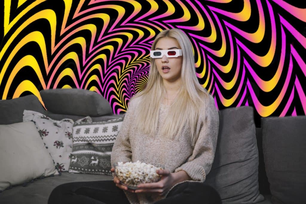 Process of watching movies on shrooms